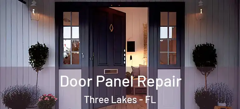  Door Panel Repair Three Lakes - FL