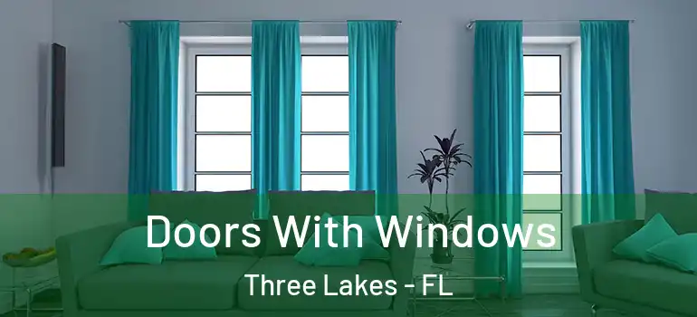  Doors With Windows Three Lakes - FL