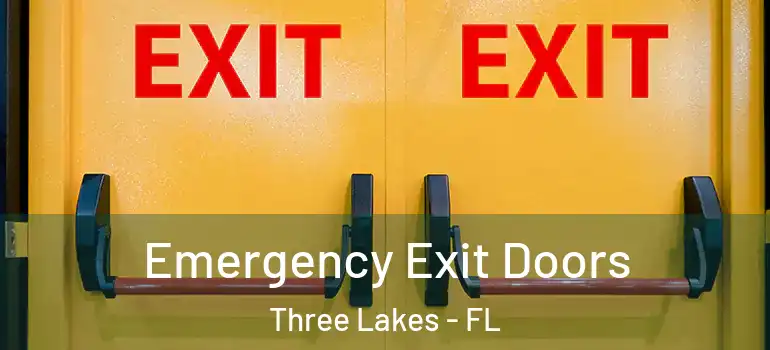  Emergency Exit Doors Three Lakes - FL