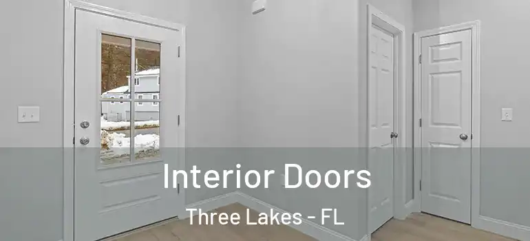  Interior Doors Three Lakes - FL