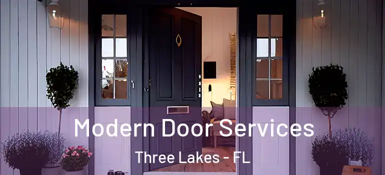  Modern Door Services Three Lakes - FL